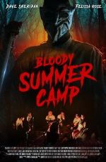 Watch Bloody Summer Camp Zumvo