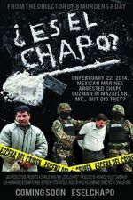 Watch Es El Chapo? Zumvo