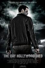 Watch The Day Hollywood Died Zumvo
