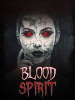 Watch Blood Spirit Zumvo