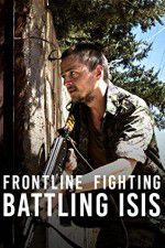 Watch Frontline Fighting Battling ISIS Zumvo