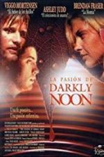 Watch The Passion of Darkly Noon Zumvo