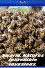 Watch Swarm: Nature's Incredible Invasions Zumvo