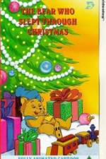 Watch The Bear Who Slept Through Christmas Zumvo