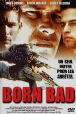 Watch Born Bad Zumvo