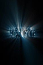 Watch Broken Souls Zumvo