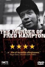 Watch The Murder of Fred Hampton Zumvo
