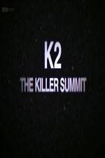 Watch Storyville K2 The Killer Summit Zumvo