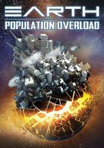 Watch Earth: Population Overload Zumvo