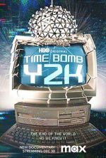 Watch Time Bomb Y2K Zumvo