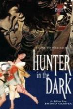 Watch Hunter in the Dark Zumvo