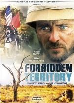 Watch Forbidden Territory: Stanley\'s Search for Livingstone Zumvo