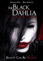 Watch The Black Dahlia Haunting Zumvo
