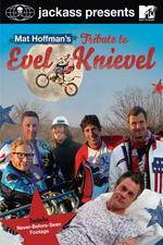 Watch Jackass Presents Mat Hoffmans Tribute to Evel Knievel Zumvo