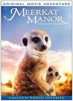 Watch Meerkat Manor: The Story Begins Zumvo