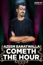 Watch Cometh the Hour by Azeem Banatwalla Zumvo