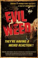 Watch Evil Weed Zumvo