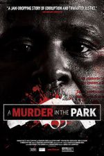 Watch A Murder in the Park Zumvo