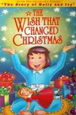 Watch The Wish That Changed Christmas Zumvo