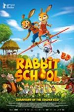 Watch Rabbit School - Guardians of the Golden Egg Zumvo