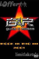 Watch Guns N' Roses: Rock in Rio III Zumvo