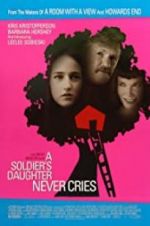 Watch A Soldier\'s Daughter Never Cries Zumvo