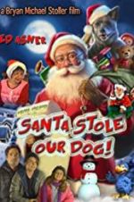 Watch Santa Stole Our Dog: A Merry Doggone Christmas! Zumvo