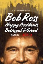 Watch Bob Ross: Happy Accidents, Betrayal & Greed Zumvo