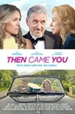 Watch Then Came You Zumvo