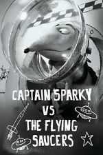 Watch Captain Sparky vs. The Flying Saucers Zumvo