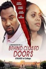 Watch Behind Closed Doors Zumvo