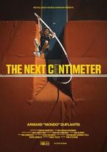 Watch The Next Centimeter Zumvo