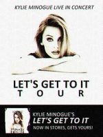 Watch Kylie Live: \'Let\'s Get to It Tour\' Zumvo