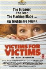 Watch Victims for Victims: The Theresa Saldana Story Zumvo