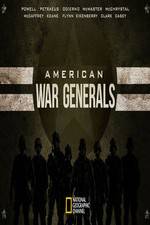 Watch American War Generals Zumvo