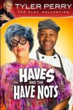 Watch Tyler Perry's The HAVES & The HAVE-NOTS Zumvo
