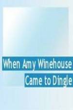 Watch Amy Winehouse Came to Dingle Zumvo