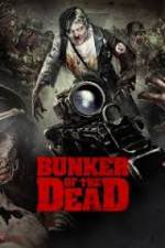 Watch Bunker of the Dead Zumvo