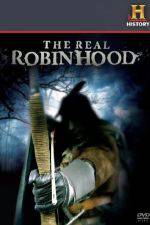 Watch The Real Robin Hood Zumvo