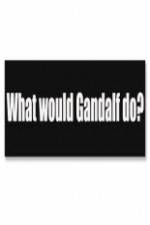 Watch What Would Gandalf Do? Zumvo