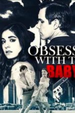 Watch Obsessed with the Babysitter Zumvo