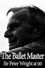 Watch The Ballet Master: Sir Peter Wright at 90 Zumvo