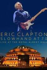 Watch Eric Clapton Live at the Royal Albert Hall Zumvo