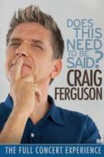 Watch Craig Ferguson Does This Need to Be Said Zumvo