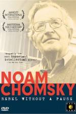 Watch Noam Chomsky: Rebel Without a Pause Zumvo