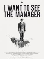 Watch I Want to See the Manager Zumvo