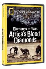 Watch National Geographic - Diamonds of War: Africa's Blood Diamonds Zumvo