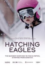 Watch Hatching Eagles Zumvo