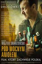 Watch Pod Mocnym Aniolem Zumvo