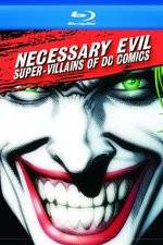 Watch Necessary Evil Villains of DC Comics Zumvo